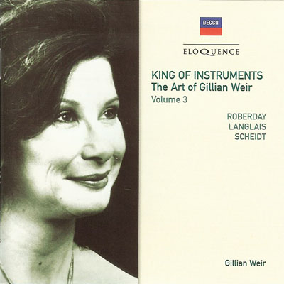 King of Instruments, the Art of Gillian Weir, Vol. 3