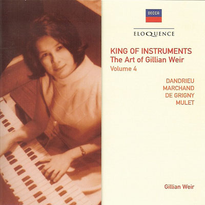 King of Instruments, the Art of Gillian Weir, Vol. 4