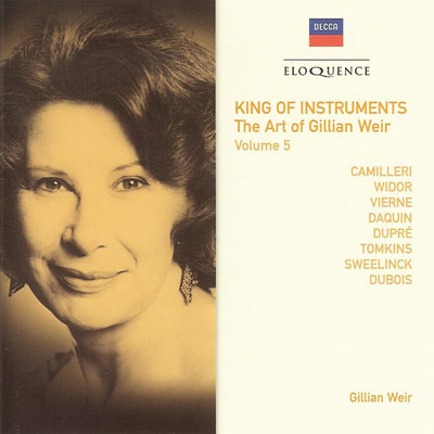 King of Instruments, the Art of Gillian Weir, Vol. 5